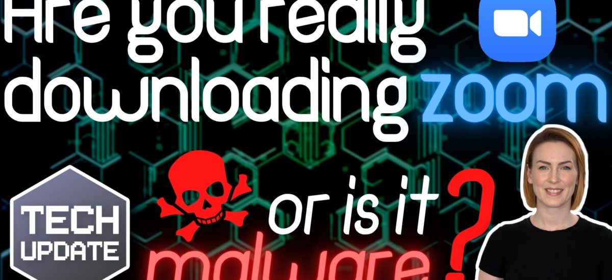 Are you really downloading Zoom… or is it malware?