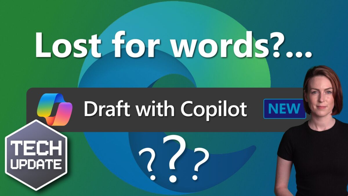 Lost for words? Draft with Copilot can help