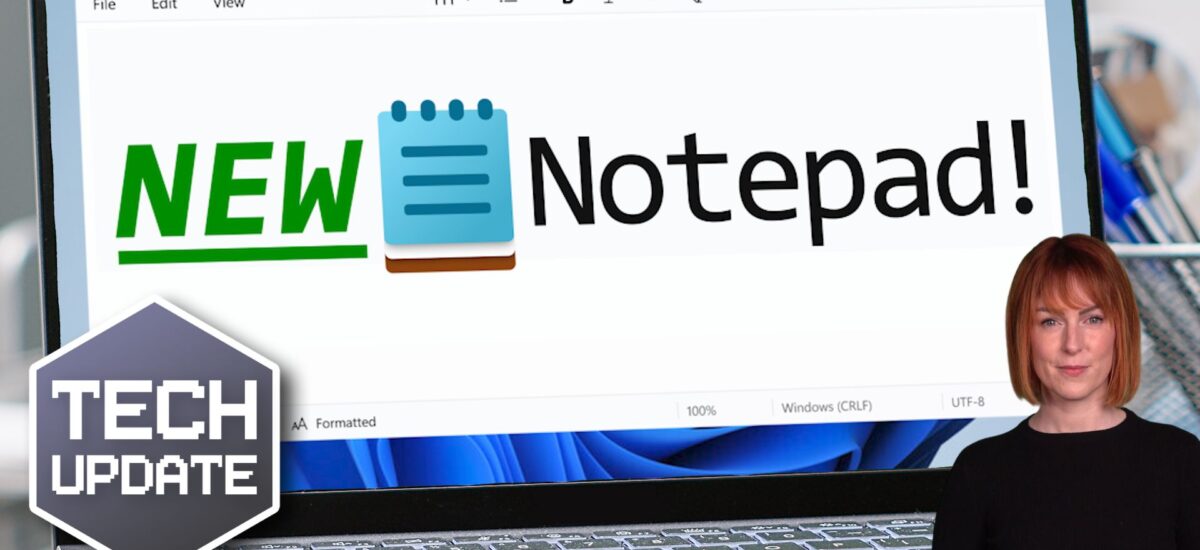 Exciting new formatting tools for Notepad