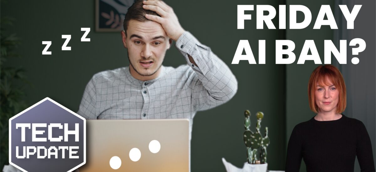 Should you ban AI on Fridays?